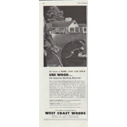 1948 West Coast Woods Ad "Use Wood"