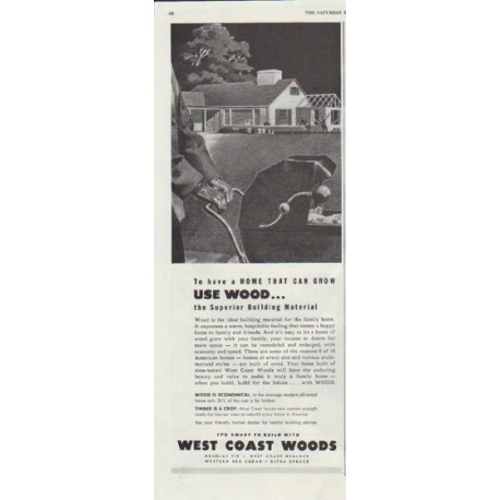 1948 West Coast Woods Ad "Use Wood"