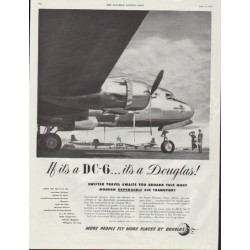 1948 Douglas Aircraft Company Ad "If it's a DC-6 ... it's a Douglas!"