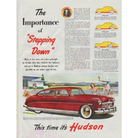 1948 Hudson (1949 model year) Ad "The Importance of "Stepping Down""