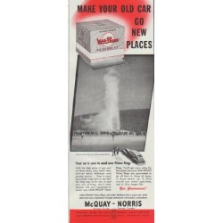 1948 McQuay-Norris Ad "Make Your Old Car Go New Places"