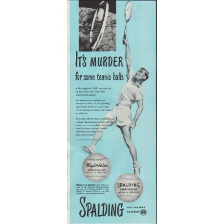 1948 Spalding Ad "It's Murder for some tennis balls"