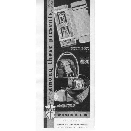 1937 Pioneer Suspender Company Ad "Presents"