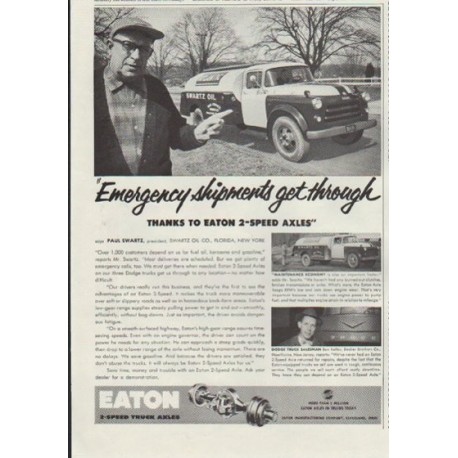 1957 Eaton Ad "Emergency shipments get through"