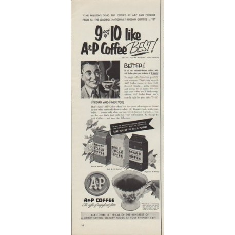 1952 A&P Coffee Ad "9 out of 10 like A&P Coffee Best!"