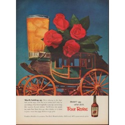1952 Four Roses Whiskey Ad "Worth holding up"