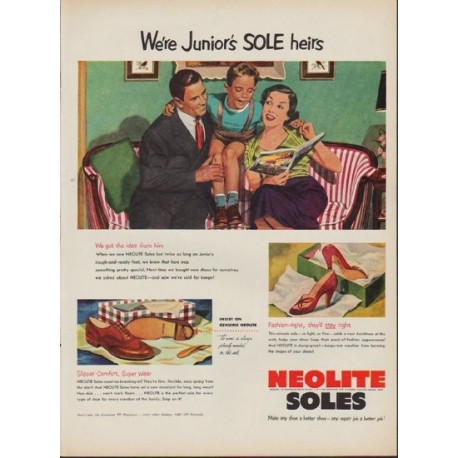 1952 Neolite Soles Ad "We're Junior's Sole heirs"