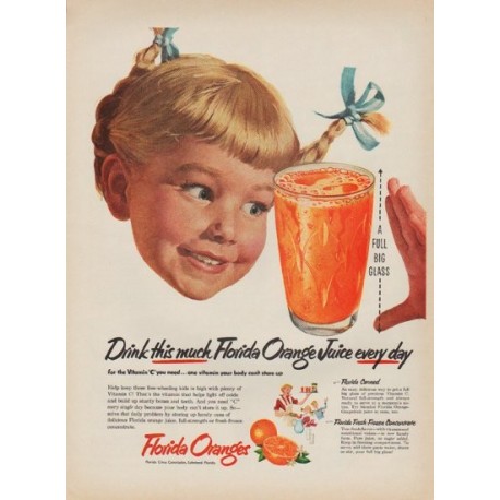 1952 Florida Citrus Commission Ad "Drink this much"