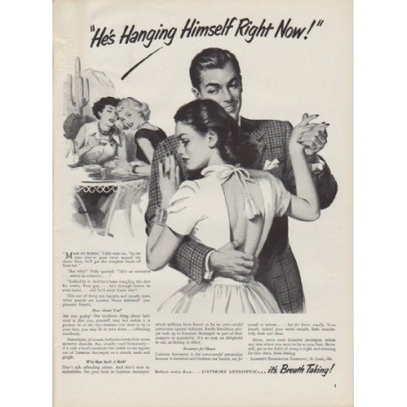 1951 Listerine Ad "He's Hanging Himself Right Now"