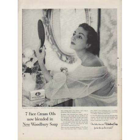 1953 Woodbury Soap Ad "7 Face Cream Oils"