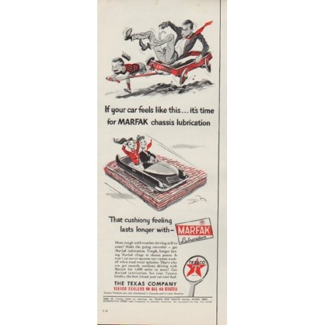 1953 Texaco Ad "it's time for MARFAK"