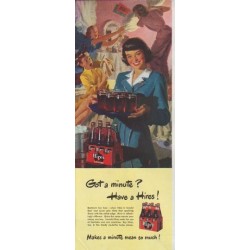 1948 Hires Root Beer Ad "Got a minute ?"