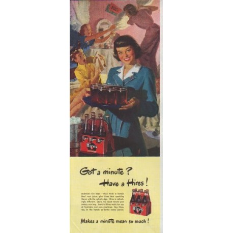 1948 Hires Root Beer Ad "Got a minute ?"