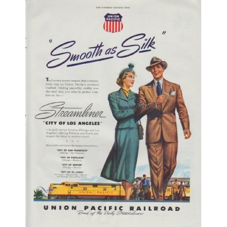 1948 Union Pacific Railroad Ad "Smooth as Silk"