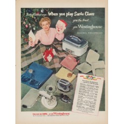 1952 Westinghouse Ad "When you play Santa Claus"