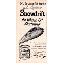 1953 Wesson Oil Ad "Snowdrift Shortening"