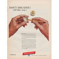 1952 Western Electric Ad "Don't Breathe"