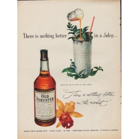 1952 Old Forester Whisky Ad "nothing better"