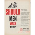 1952 Procter & Gamble Ad "Should Men Wash Dishes?"