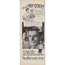 1952 Vaseline Hair Tonic Ad "Dry Scalp"