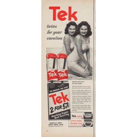 1952 Tek Tooth Brush Ad "twins for your vacation"