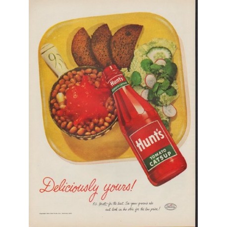 1952 Hunt's Catsup Ad "Deliciously yours"
