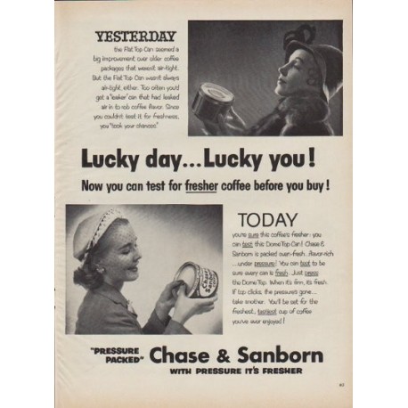 1952 Chase & Sanborn Ad "Lucky day"