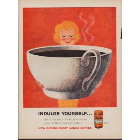 1960 Sanka Coffee Ad "Indulge Yourself"