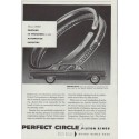 1958 Perfect Circle Piston Rings Ad "Since 1903"
