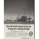 1958 Pure Oil Company Ad "islands in the sea"