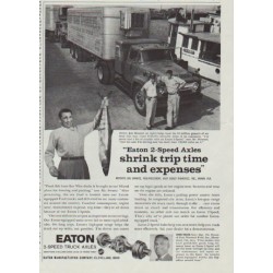 1958 Eaton Truck Axles Ad "shrink trip time"