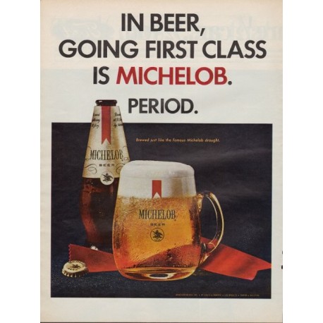 1967 Michelob Beer Ad "Going First Class"