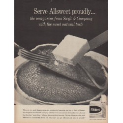 1960 Allsweet Margarine Ad "Serve Allsweet proudly"