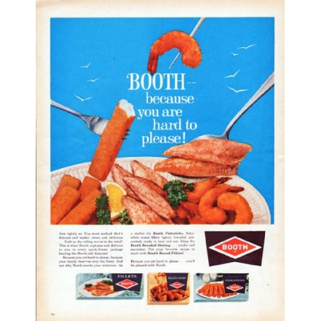 1962 Booth Seafood Ad "because you are hard to please"