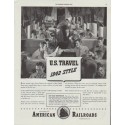 1942 American Railroads Ad "U.S. Travel 1942 Style"