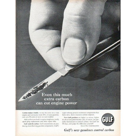 1961 Gulf Oil Corporation Ad "this much extra carbon"