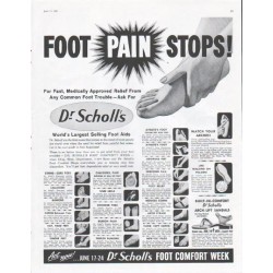 1961 Dr. Scholl's Ad "Foot Pain Stops"