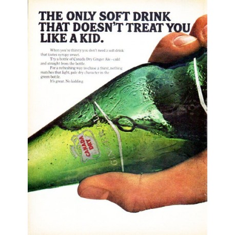 1966 Canada Dry Ad "The Only Soft Drink"