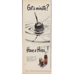 1950 Hires Root Beer Ad "Got a minute?"