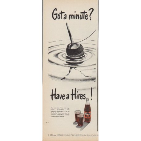 1950 Hires Root Beer Ad "Got a minute?"