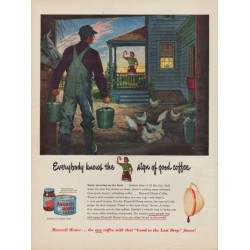 1950 Maxwell House Coffee Ad "Everybody knows the sign of good coffee"