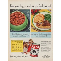 1950 Swift's Pard dog food Ad "Feed your dog as well as you feed yourself"