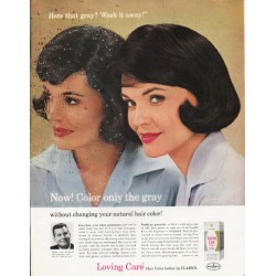 1965 Loving Care Ad "Color only the gray"