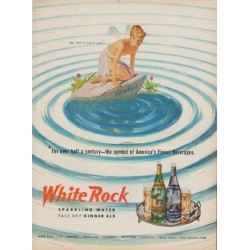 1950 White Rock Ad "For over half a century -- America's Finest Beverages"