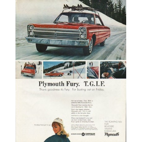 1965 Plymouth Fury Ad "T. G. I. F." ~ (model year 1965)