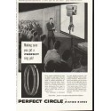 1958 Perfect Circle Piston Rings Ad "Making sure"