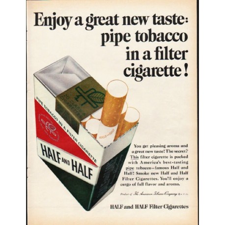 1965 Half and Half Cigarettes Ad "Enjoy a great new taste"