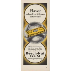 1949 Beech-Nut Gum Ad "Flavor makes all the difference in the world !"