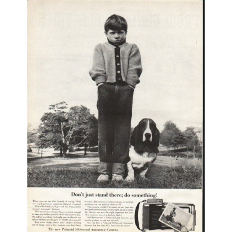 1961 Polaroid Camera Ad "Don't just stand there"