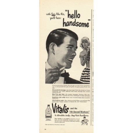 1948 Vitalis Ad "hello handsome"